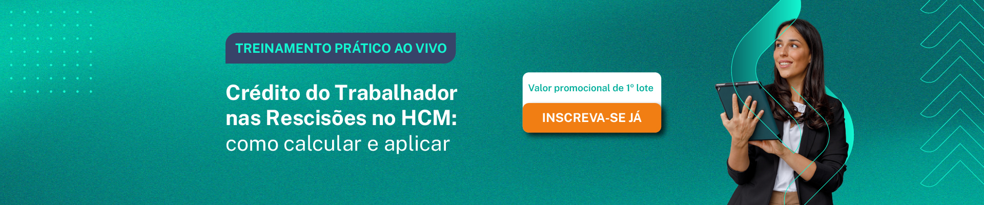 Treinamento Crédito do Trabalhador nas Rescisões