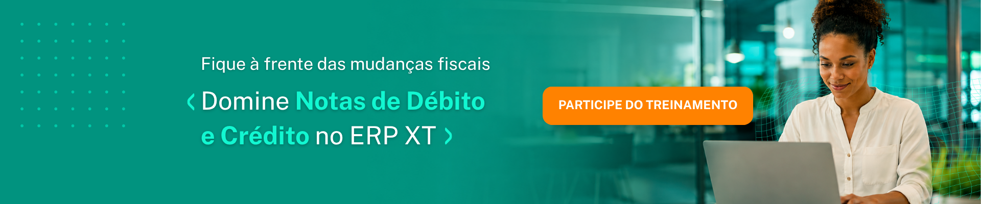Treinamento Notas de Débito e Crédito