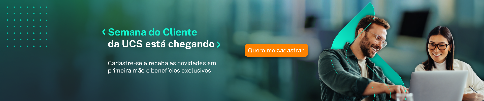 Pré Semana do Cliente da UCS