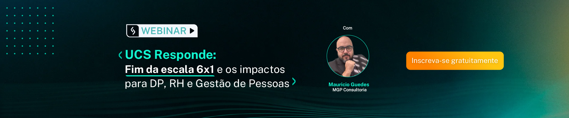 Webinar Fim da Escala 6x1 e os impactos para o RH